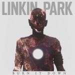 Linkin Park показал обложку сингла “Burn IT Down”